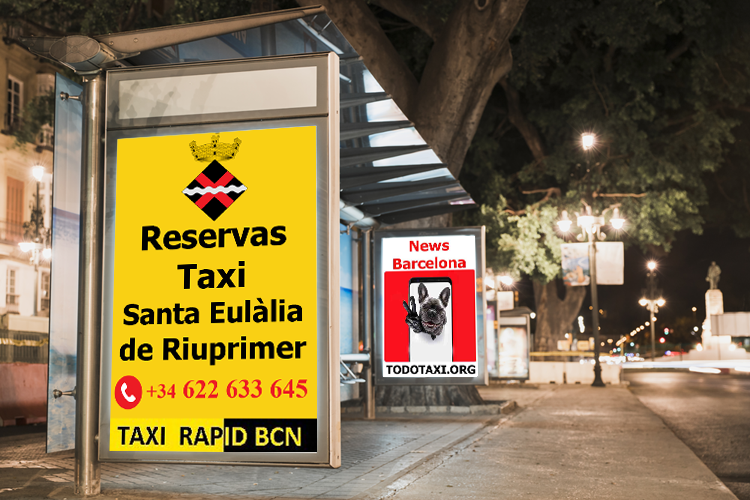 Reserve su Taxi Santa Eulàlia de Riuprimer en Barcelona
